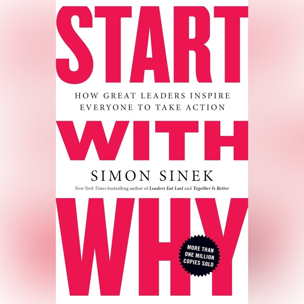 Start With Why Book by Simon Sinek